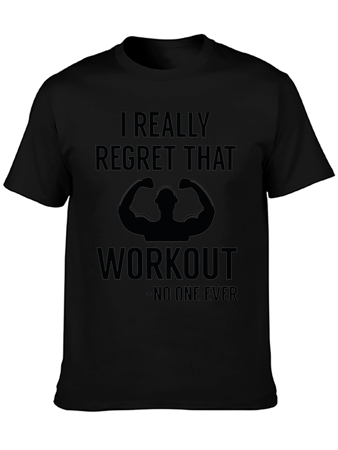 Funny Workout T-Shirt - Never Regret Gym Days