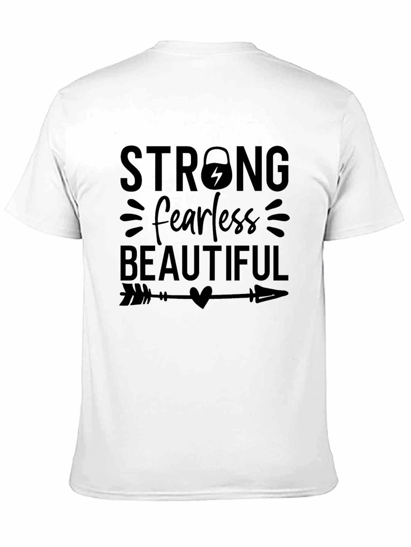 Strong Fearless Beautiful T-Shirt - Black