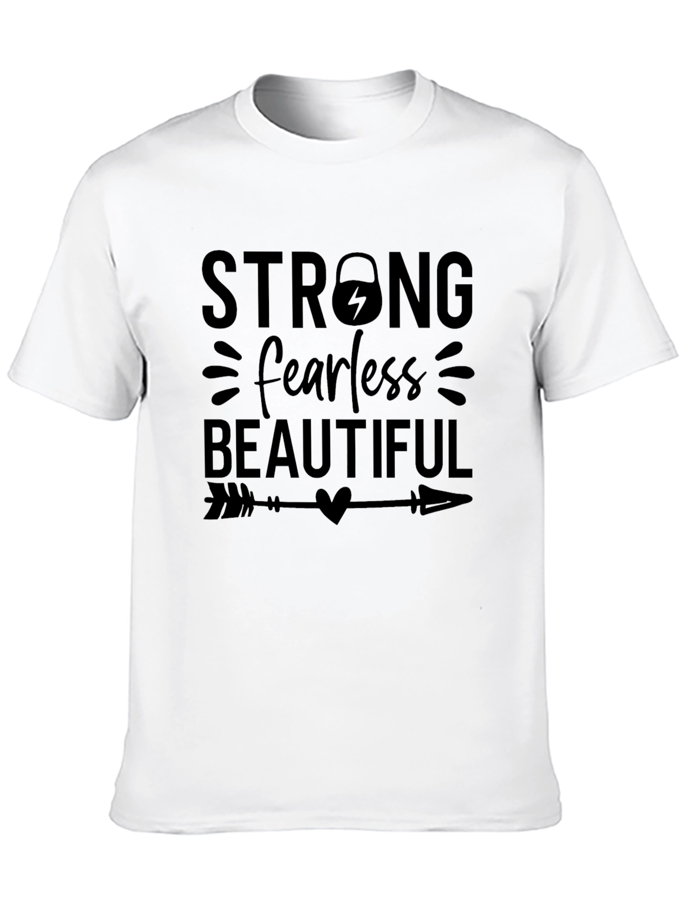 Strong Fearless Beautiful T-Shirt - Black