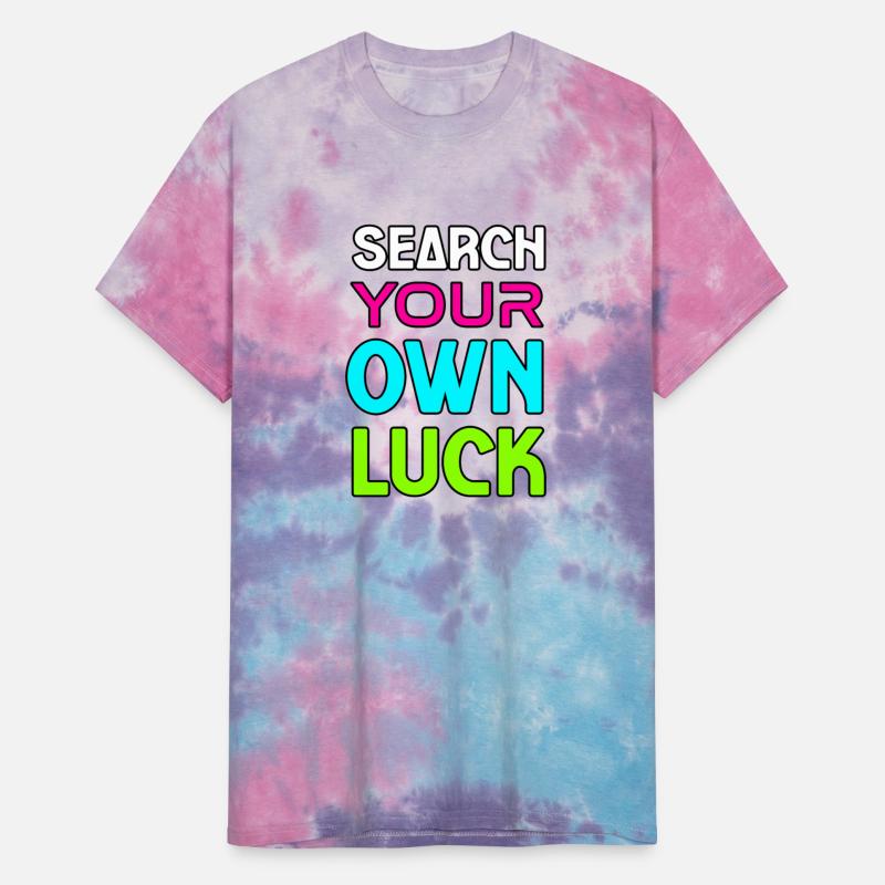 SEARCH YOUR OWN LUCK TSHIRT SHIRT