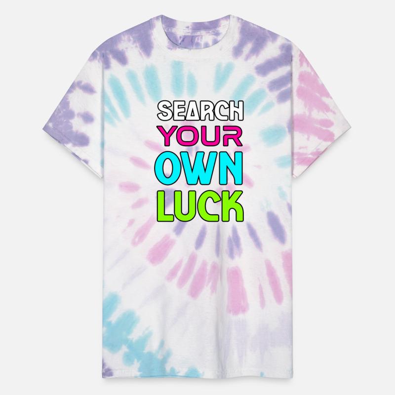 SEARCH YOUR OWN LUCK TSHIRT SHIRT