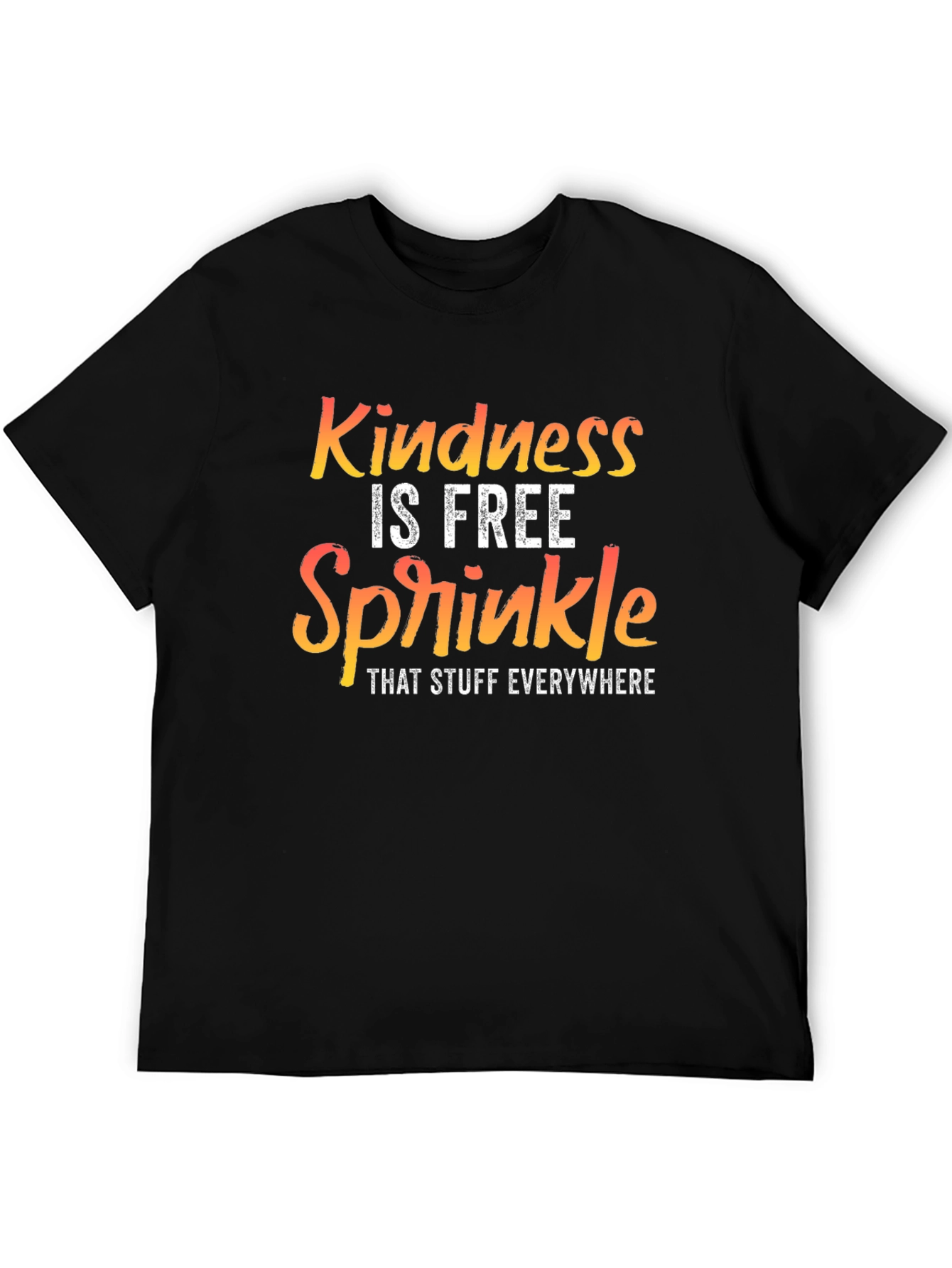 Kindness is Free T-Shirt - Spread Positivity