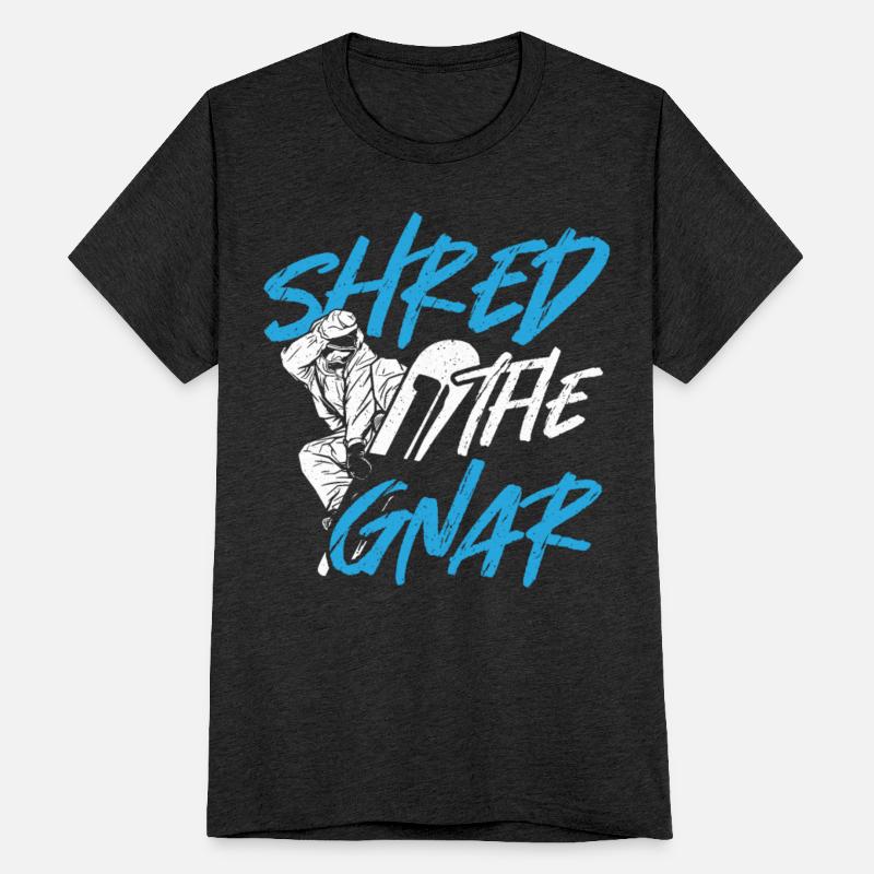 Shred The Gnar Snowboarding Snowboarder