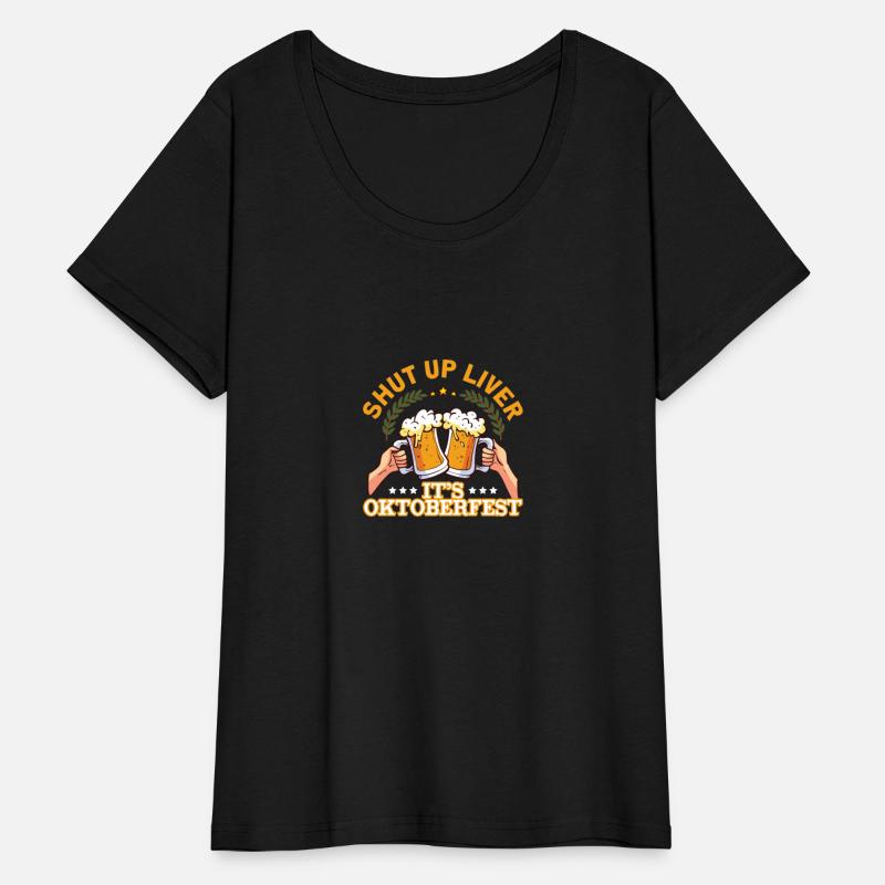 Shut Up Liver It's Oktoberfest German Drinking Okt