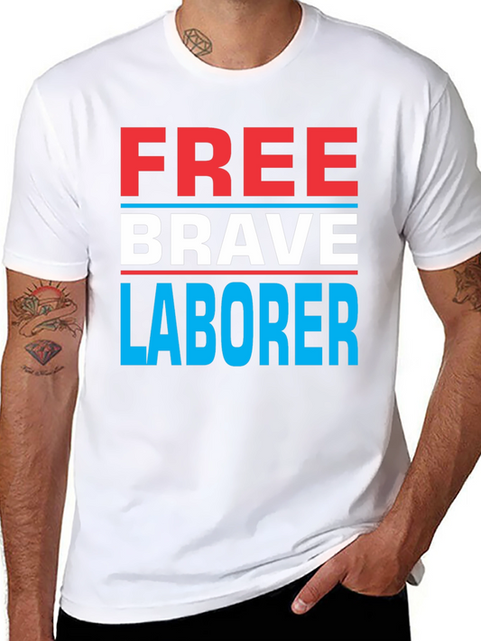 Free Brave Laborer Graphic Tee