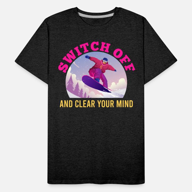 Snowboarding Switch off and Clear your Mind