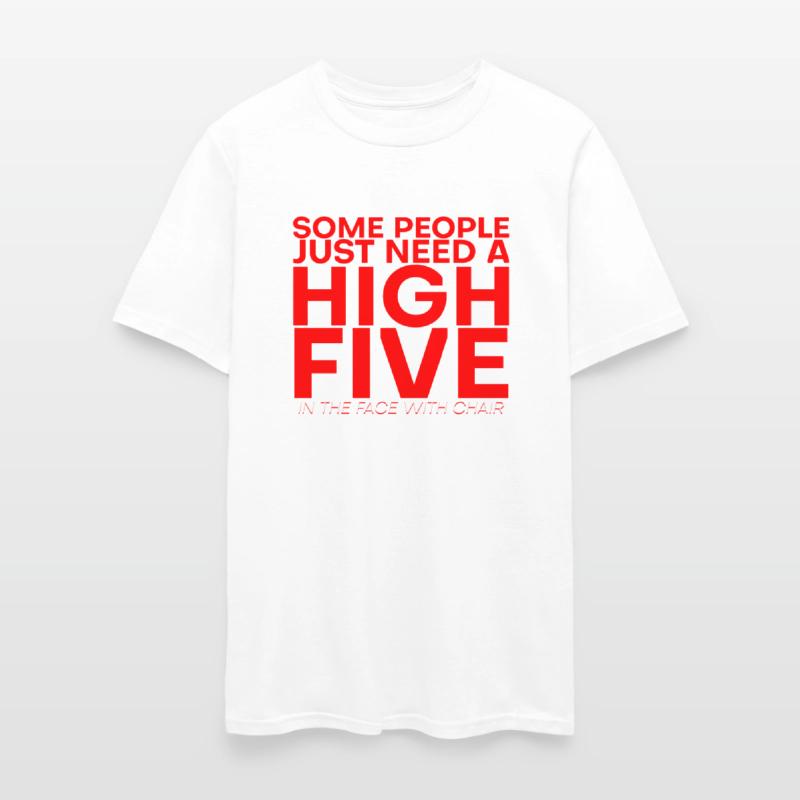 Some People Need A High Five In The Face 3