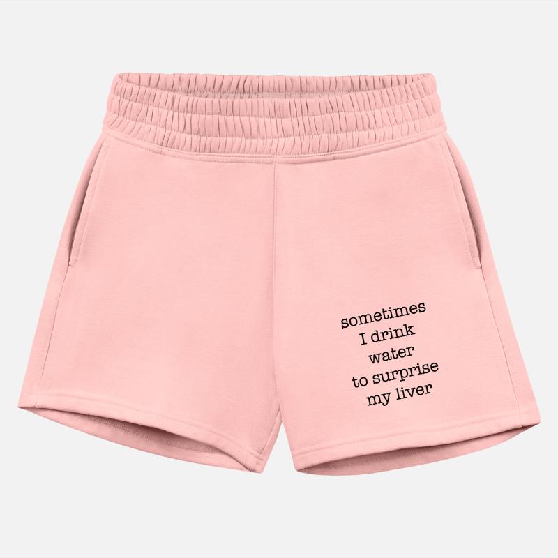 “Sometimes I Drink Water to Surprise My Liver”