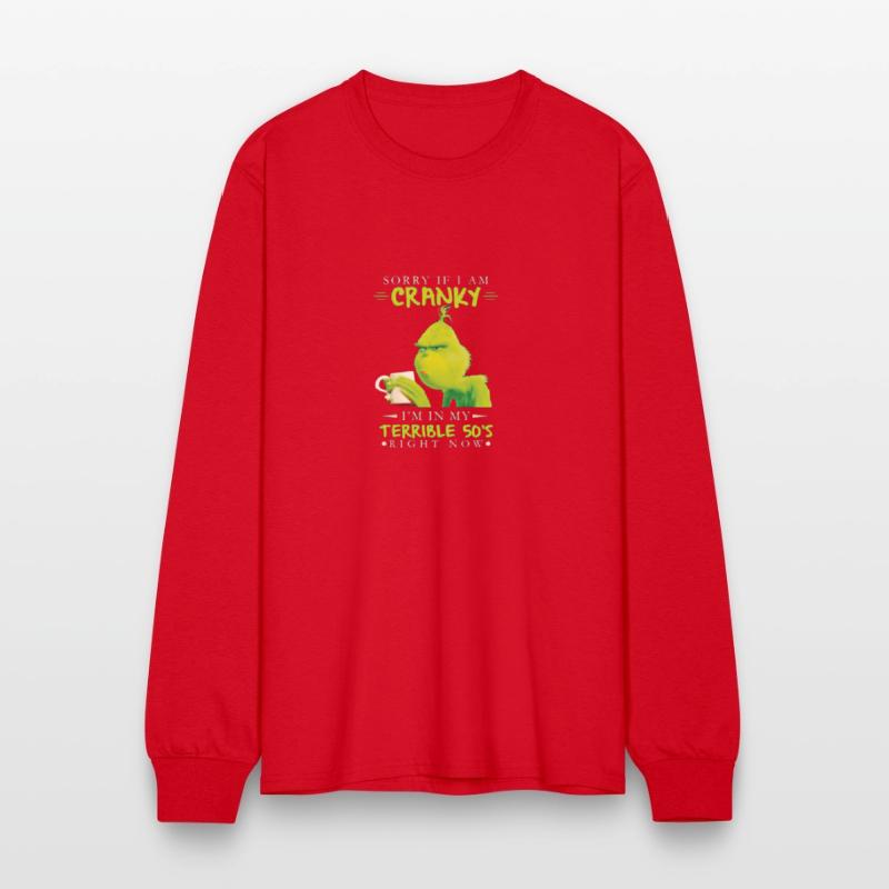 Sorry If I Am Cranky I'm In My Terrible 50's Right