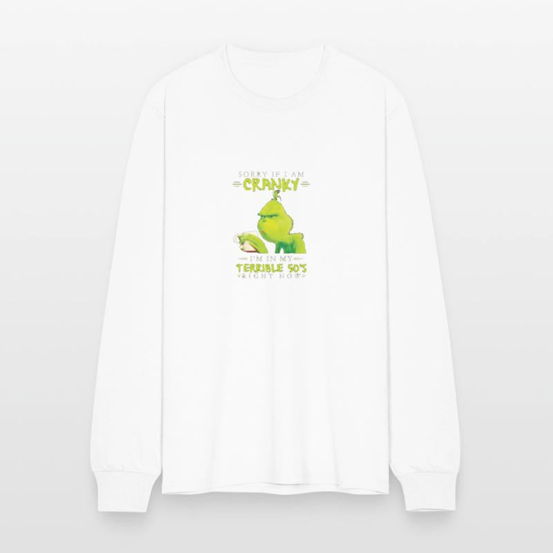 Sorry If I Am Cranky I'm In My Terrible 50's Right