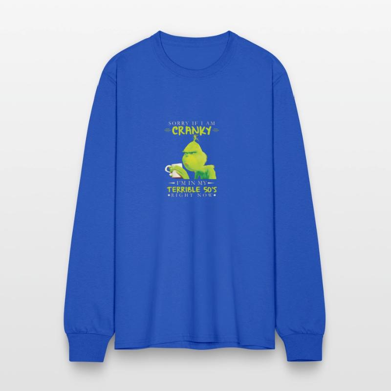 Sorry If I Am Cranky I'm In My Terrible 50's Right