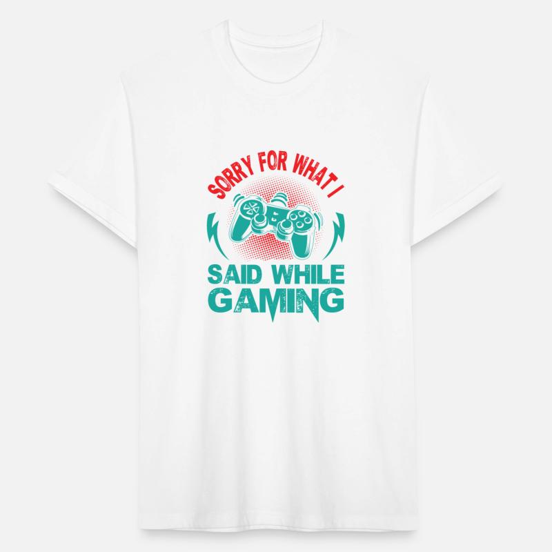 Sorry What I Said While Gaming Video Games Funny