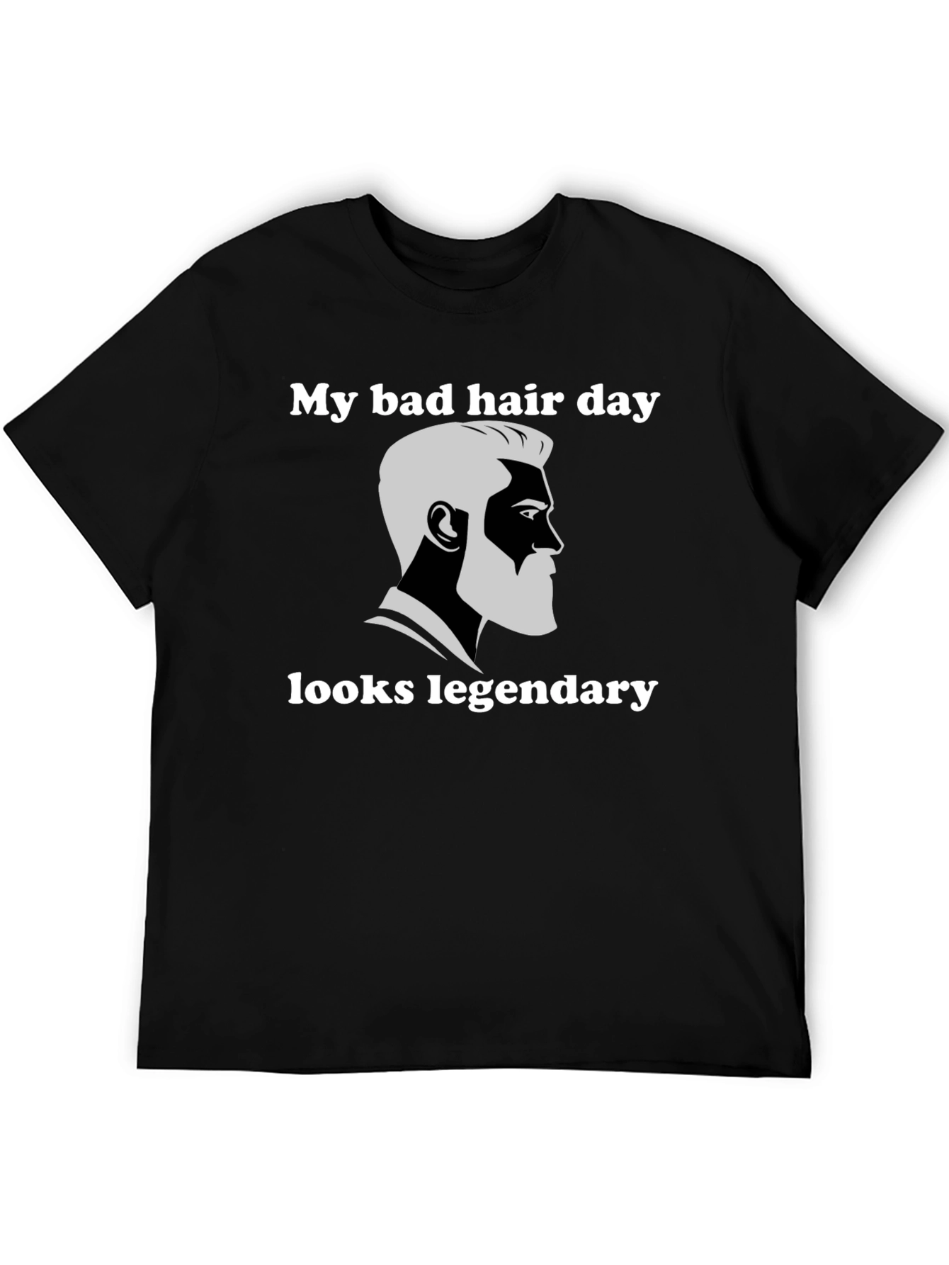 My Bad Hair Day Looks Legendary Graphic Tee
