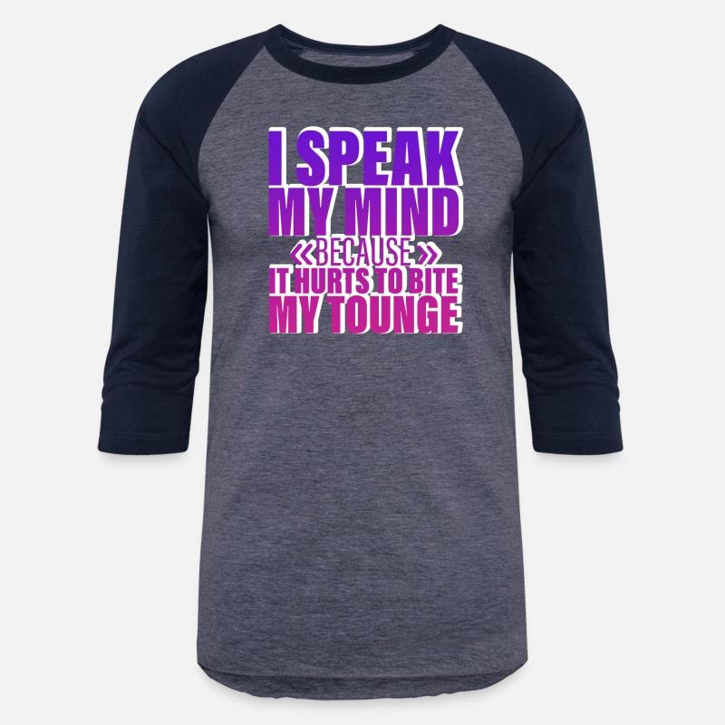 Speak My Mind Because It Hurts To Bite My Tongue 4