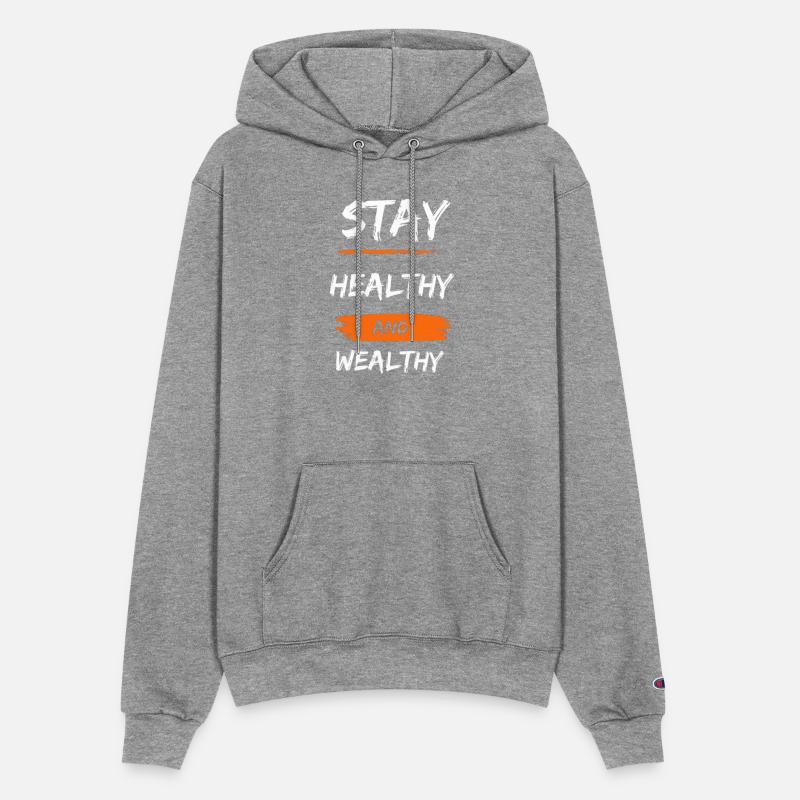 stay healthy and wealthy