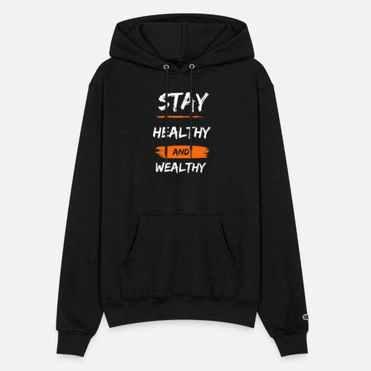 stay healthy and wealthy