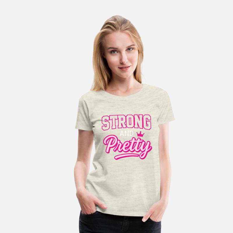 Strong and Pretty T-Shirt – Bold Feminine Design