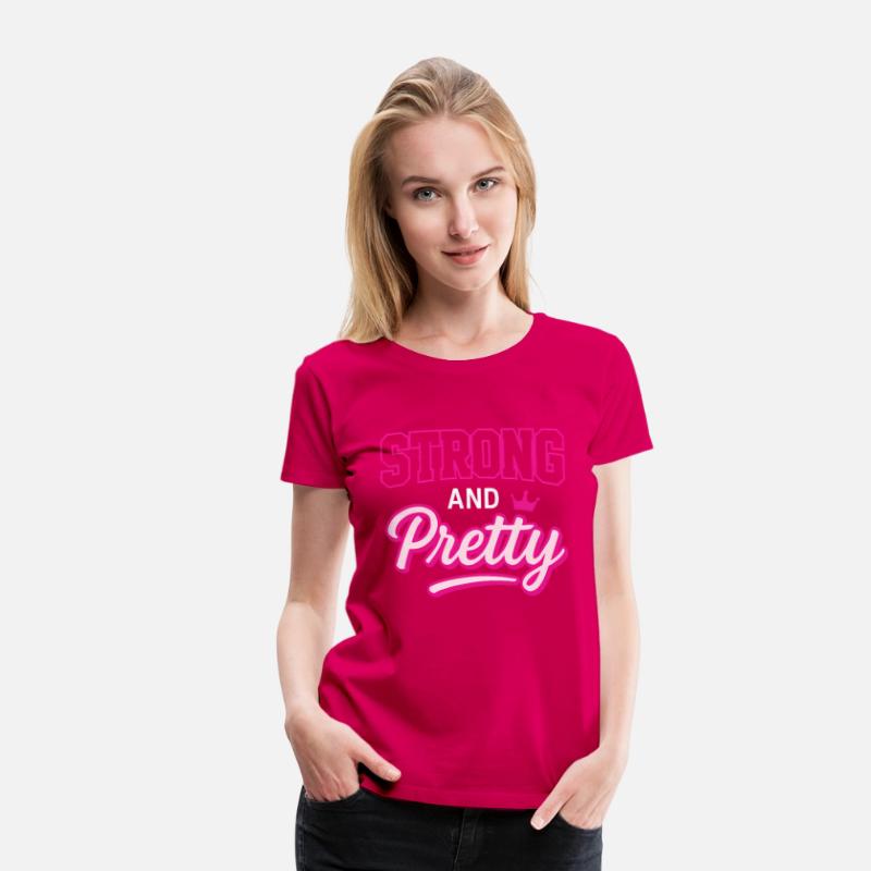 Strong and Pretty T-Shirt – Bold Feminine Design