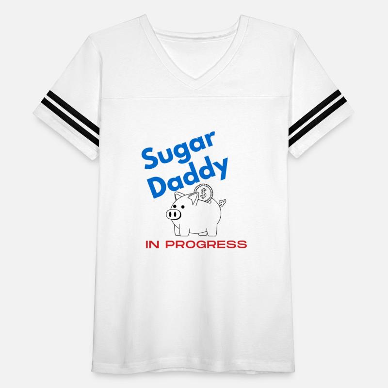 Sugar Daddy in progress funny motivational tee