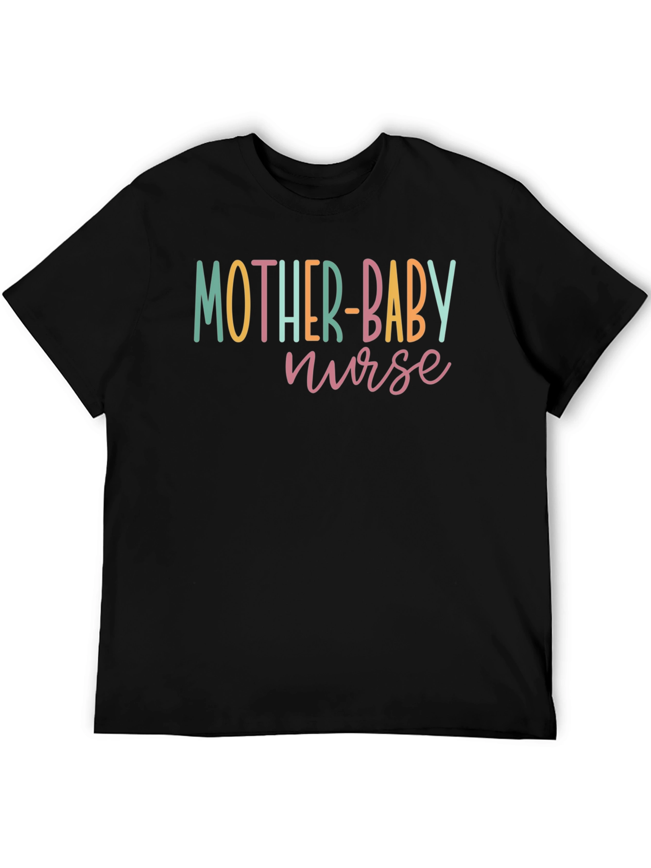Mother Baby Nurse T-Shirt - Healthcare Apparel