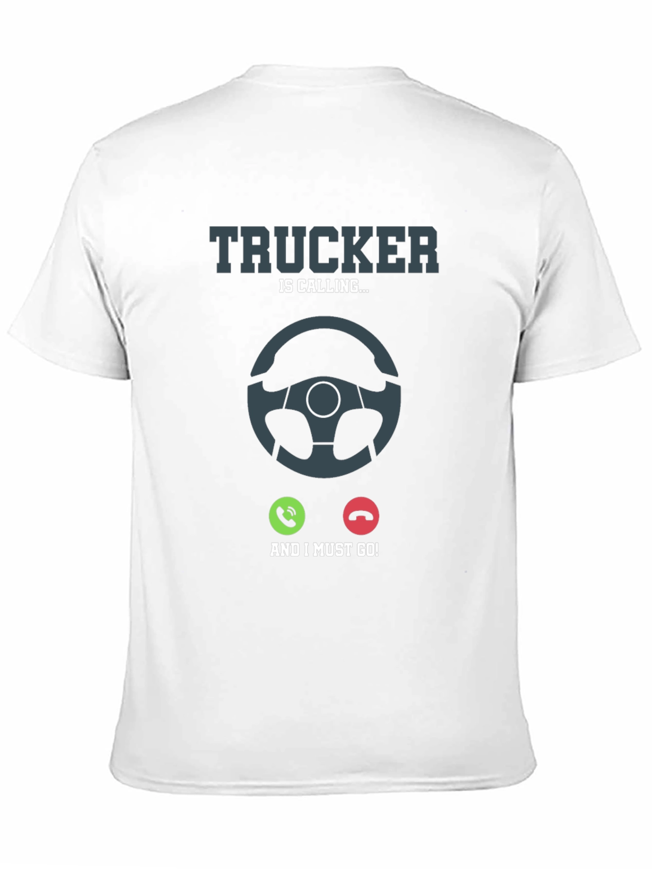 Trucker Calling T-Shirt: Drivers Life Tee
