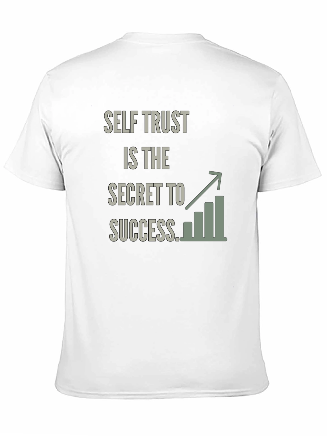 Self Trust Success Graphic T-Shirt