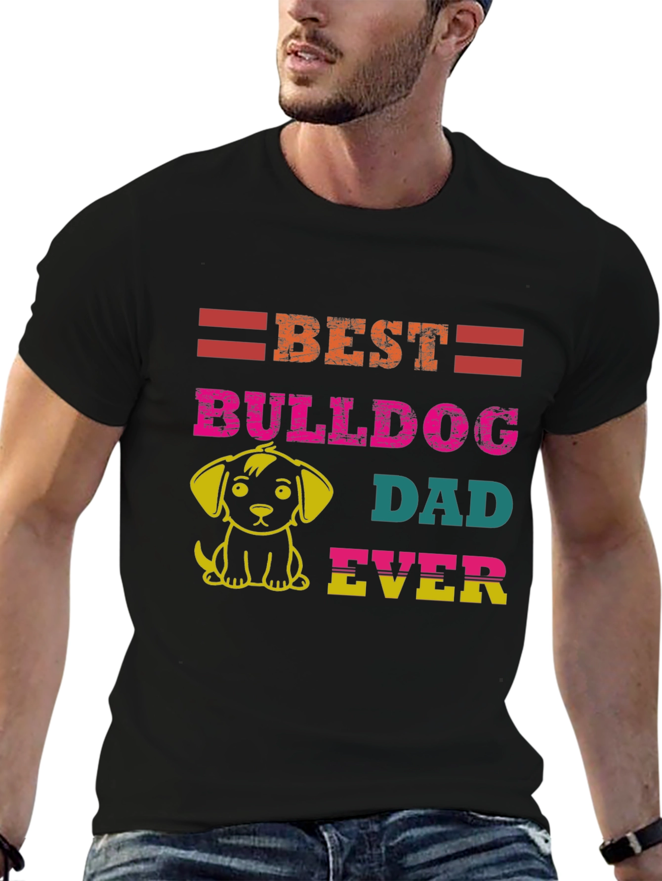Best Bulldog Dad Ever Graphic T-Shirt