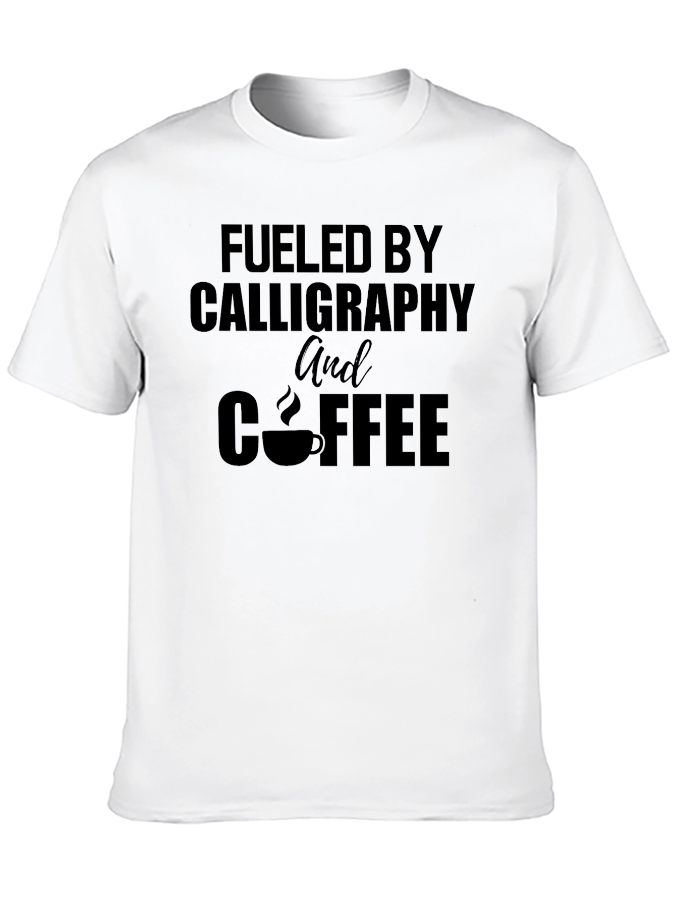 Fueled by Calligraphy & Coffee Black T-Shirt