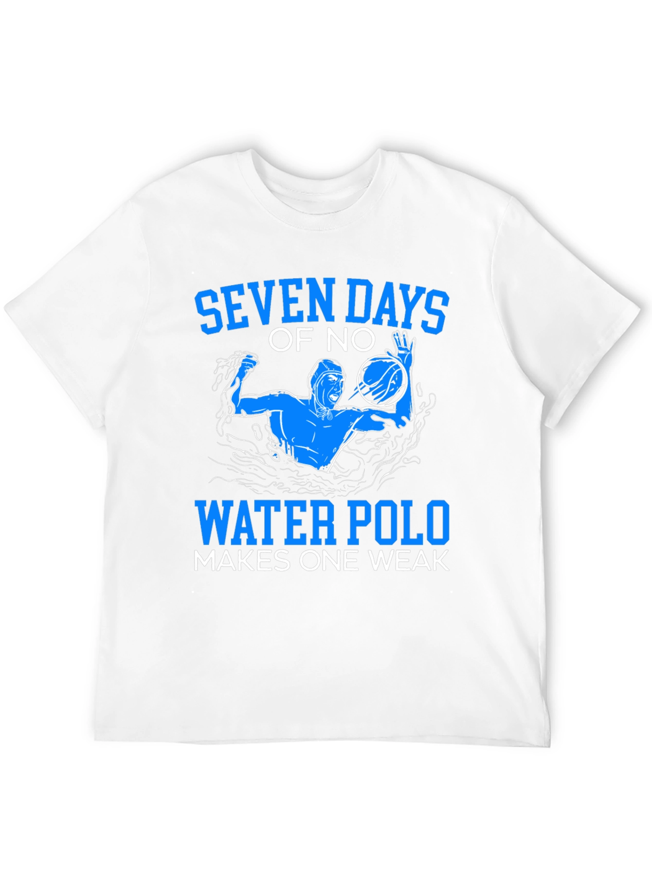 Water Polo T-Shirt - Seven Days Of No...