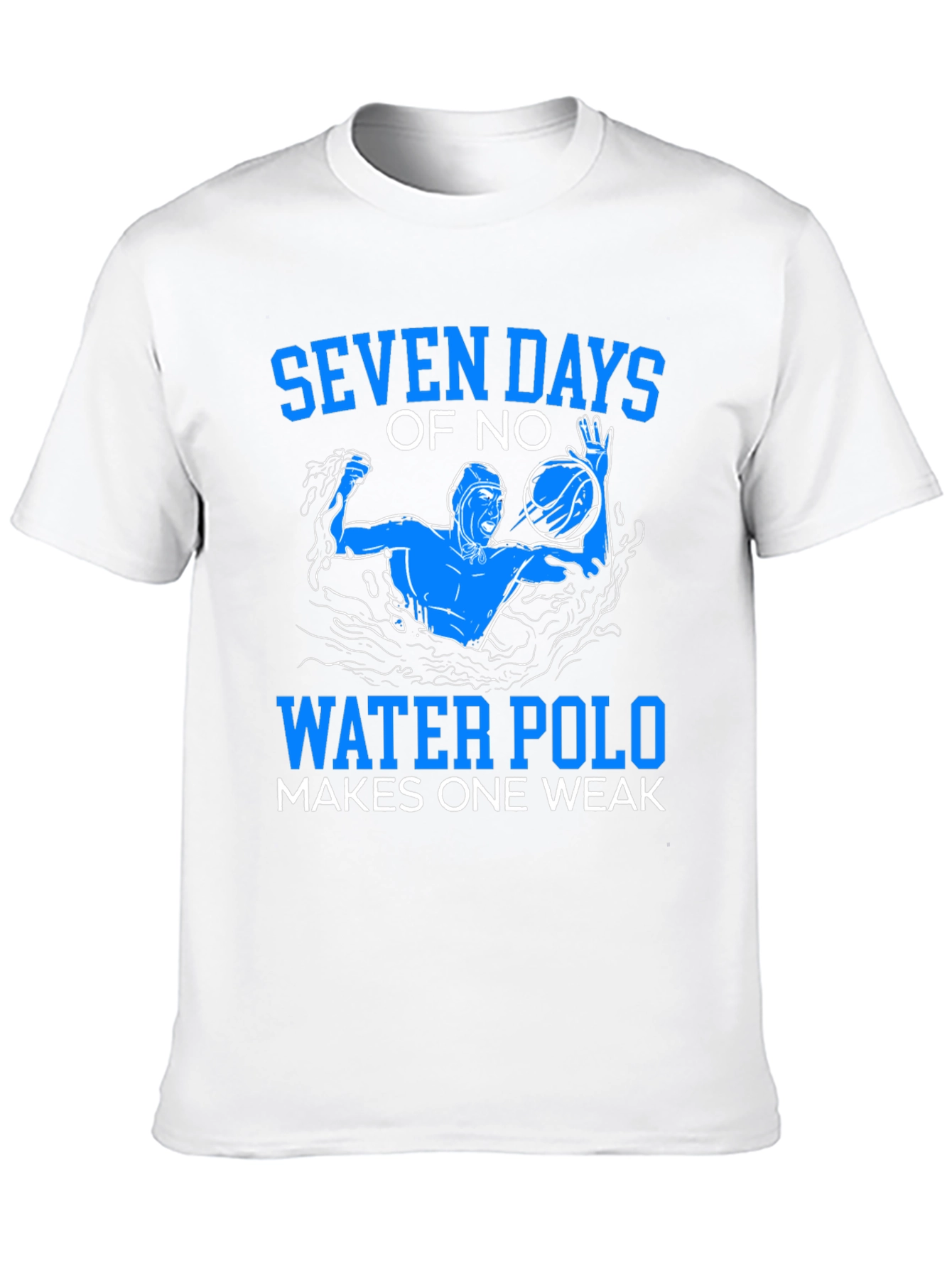 Water Polo T-Shirt - Seven Days Of No...