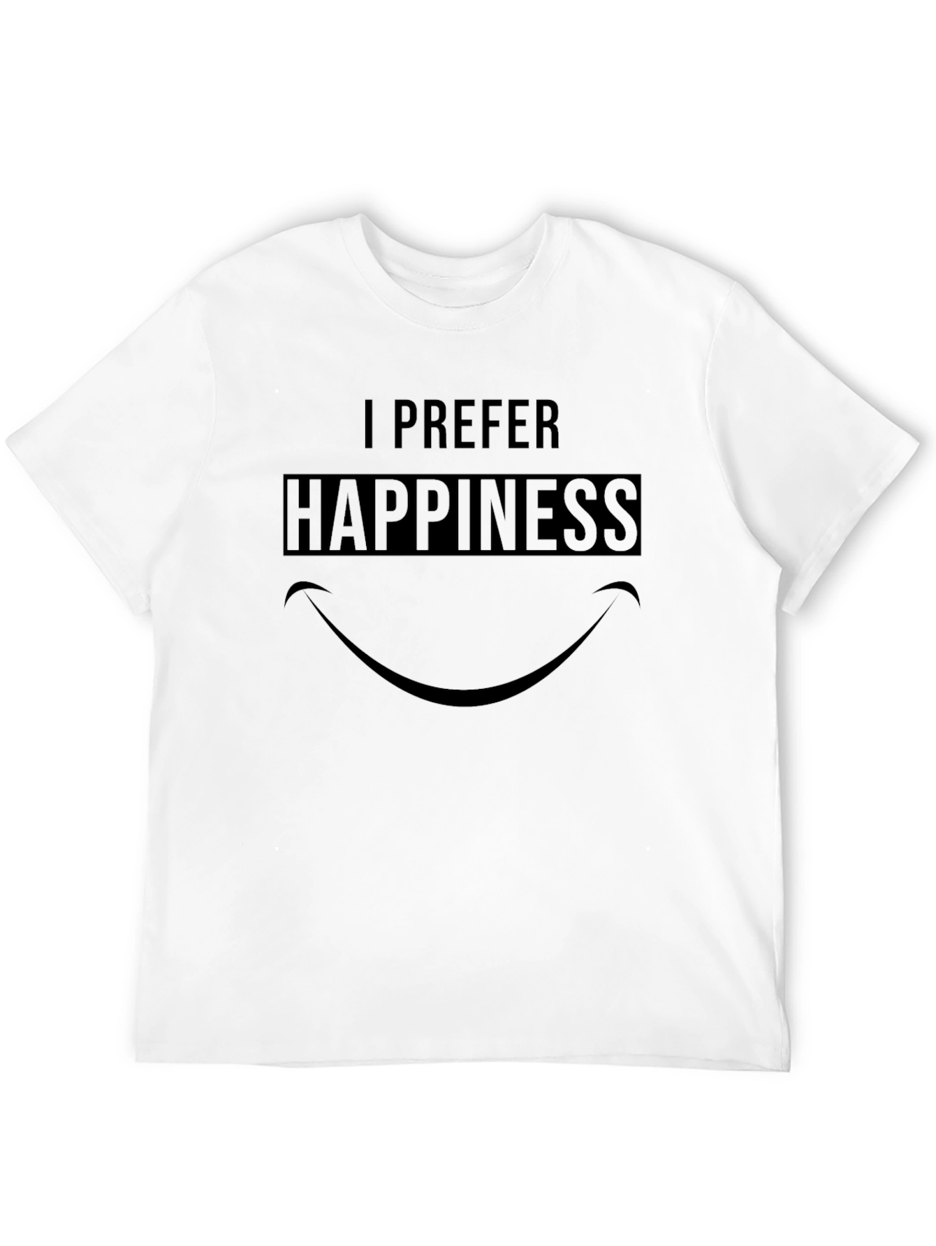 I Prefer Happiness Graphic Tee