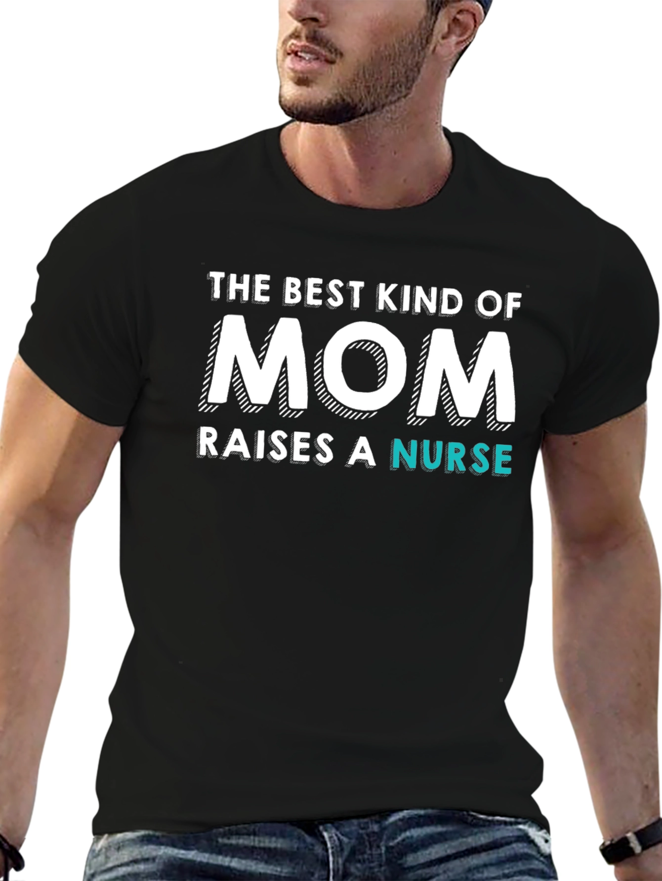 Best Mom Raises a Nurse - Novelty T-Shirt