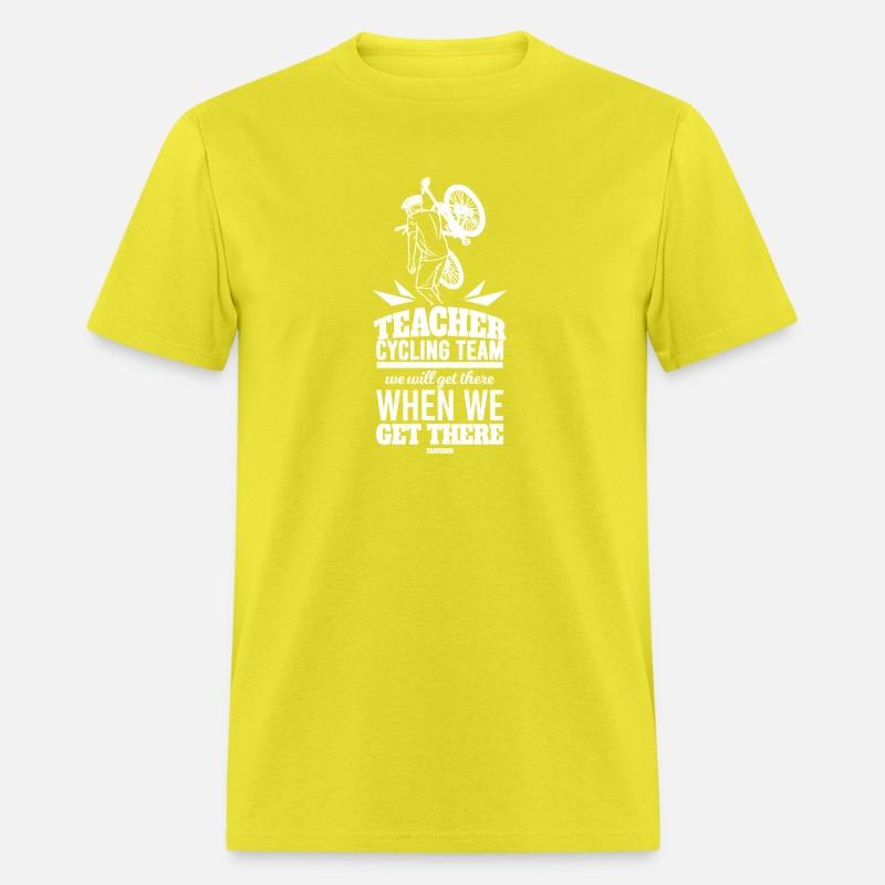 Teacher Cycling Team We Will Get There When We Get