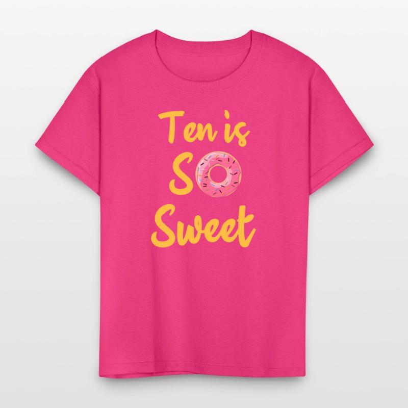 Ten Is So Sweet, 9th Birthday ten Birthday tee