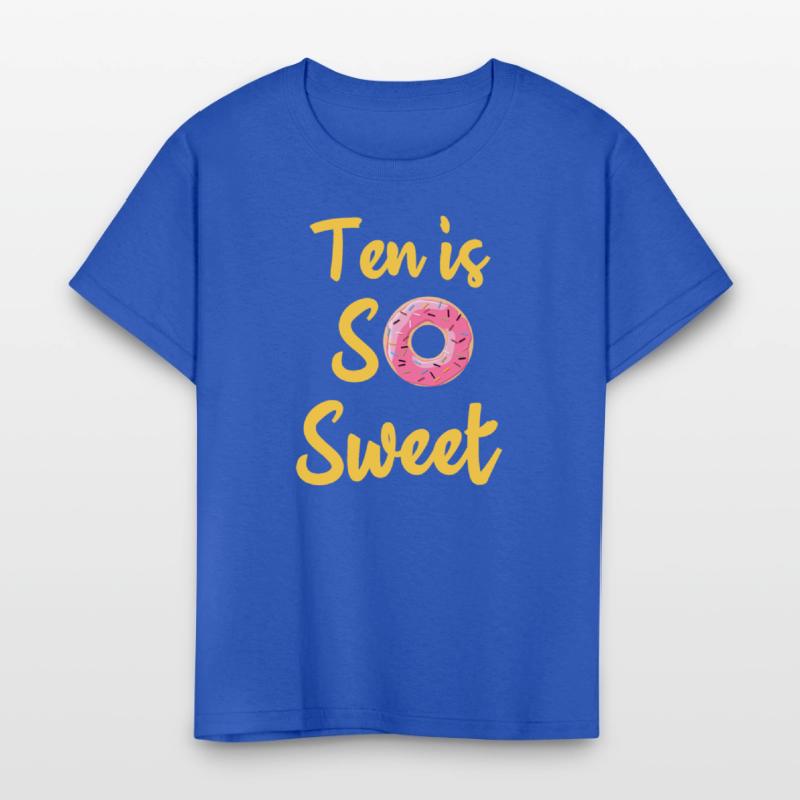 Ten Is So Sweet, 9th Birthday ten Birthday tee