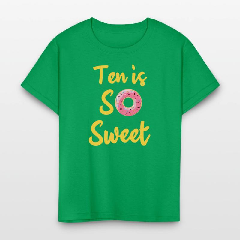 Ten Is So Sweet, 9th Birthday ten Birthday tee