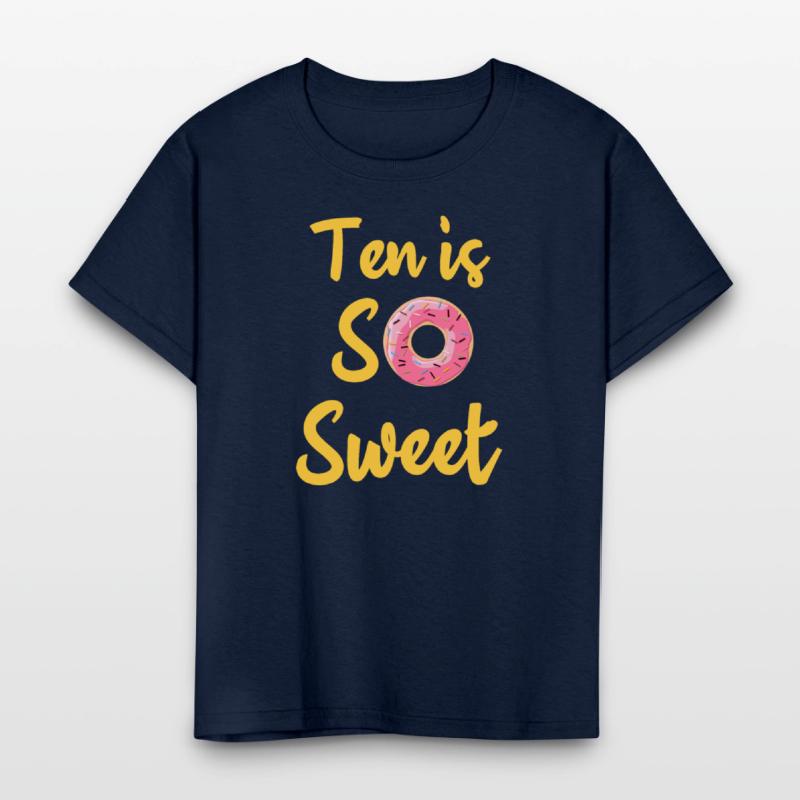 Ten Is So Sweet, 9th Birthday ten Birthday tee