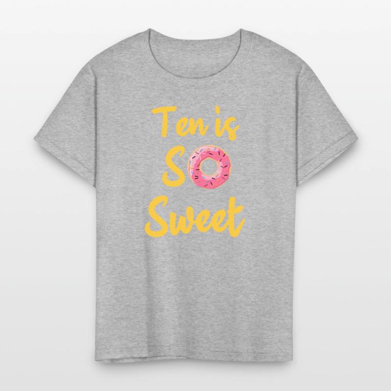Ten Is So Sweet, 9th Birthday ten Birthday tee