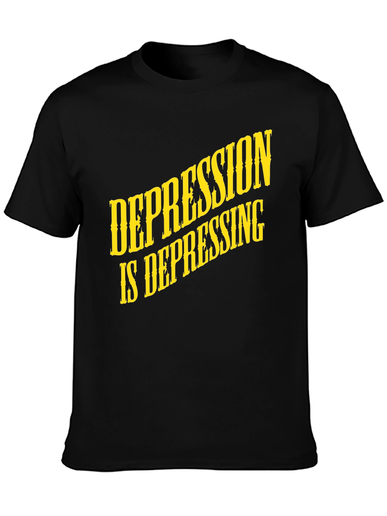 Depression Is Depressing Black T-Shirt