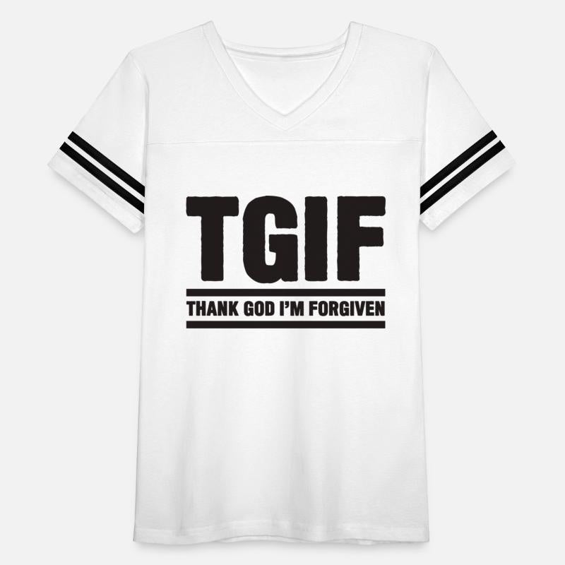 TGIF Thank God I am Forgiven 4