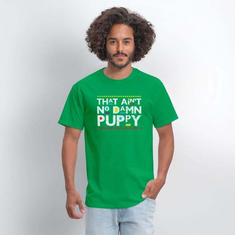 That Ain'T No Damn Puppy Throwback 90S