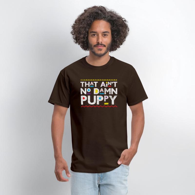 That Ain'T No Damn Puppy Throwback 90S