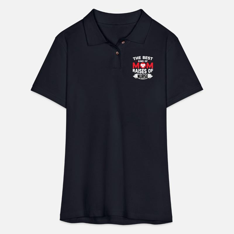 The Best Kind Of Mom Raises Of Nurse