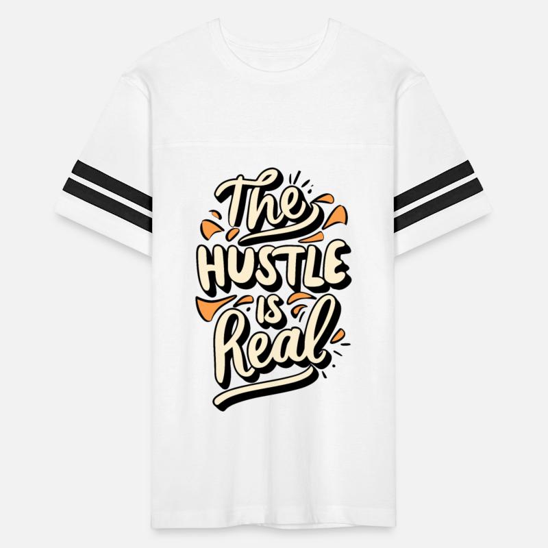 The Hustle is Real Funny Saying