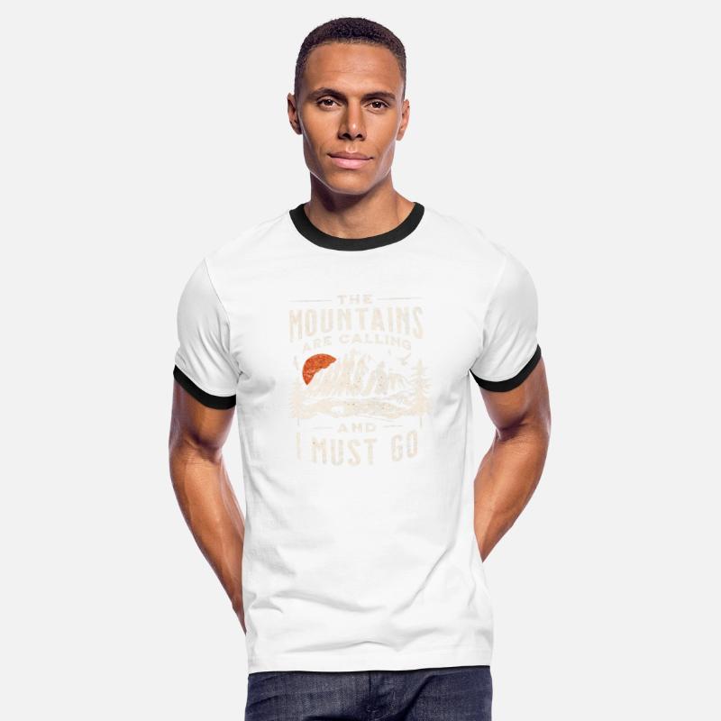 The Mountains Call And I Have To Go Mountaineer,