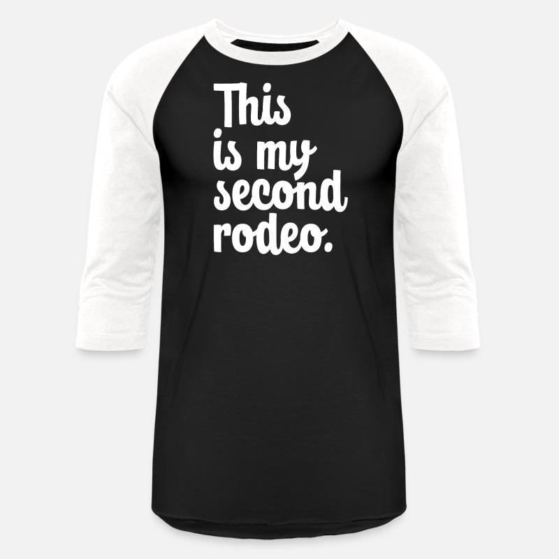 This Is My Second Rodeo