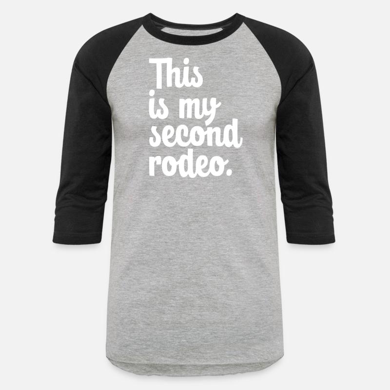 This Is My Second Rodeo