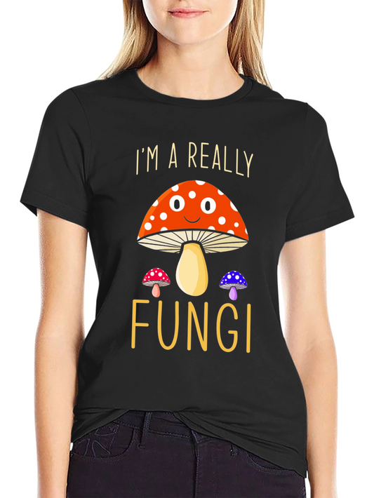 Funny Mushroom Graphic T-Shirt Im A Really Fungi