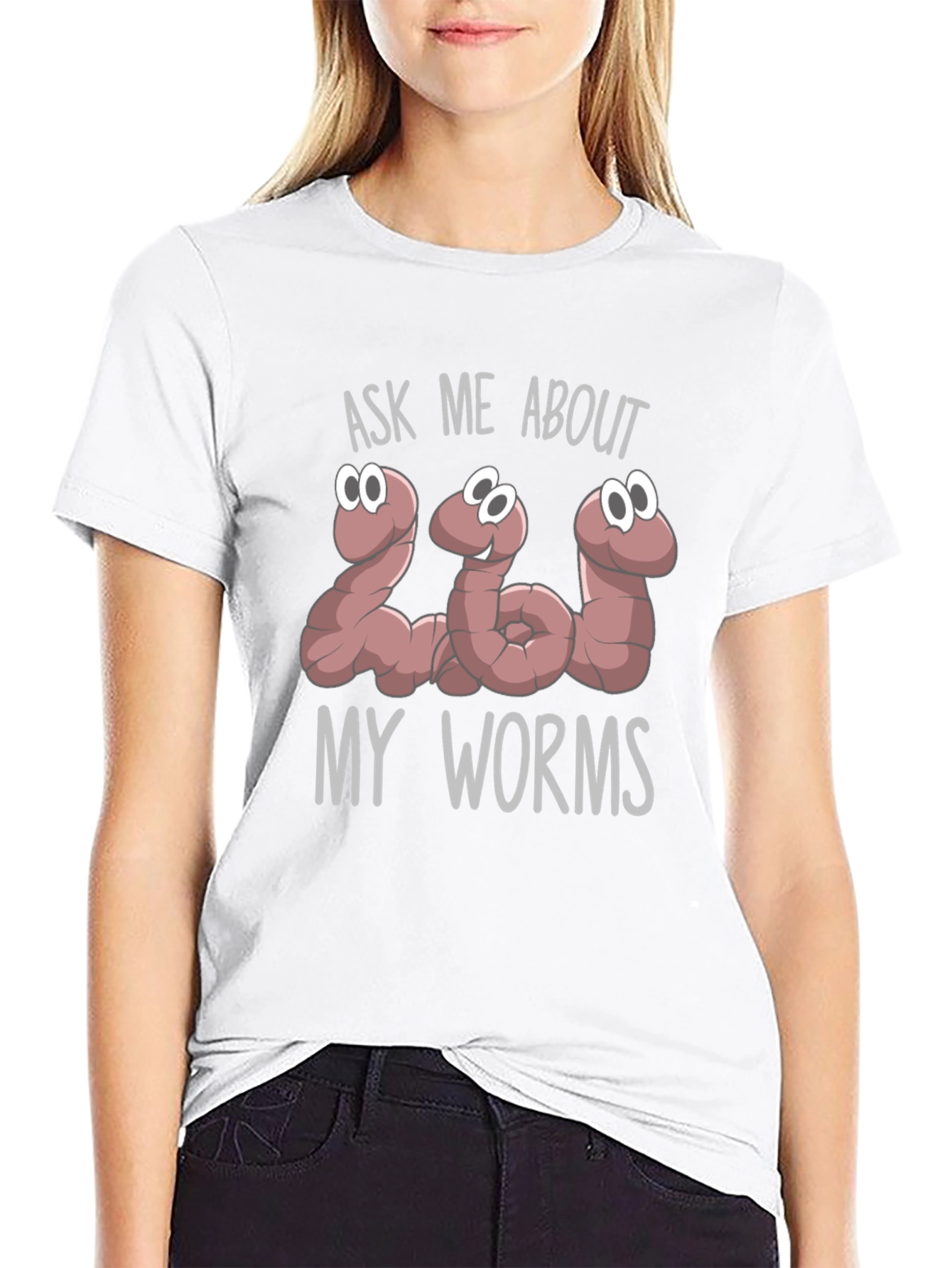 Ask Me About My Worms T-Shirt