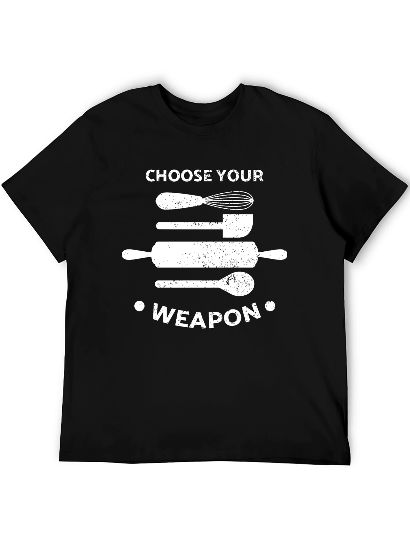 Choose Your Weapon Funny Baking T-Shirt
